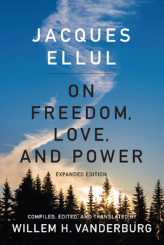 Paperback On Freedom, Love, and Power: Expanded Edition Book