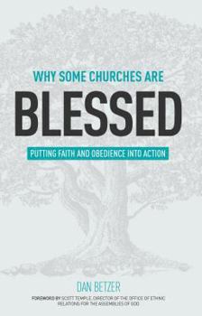 Paperback Why Some Churches Are Blessed: Putting Faith and Obedience Into Action Book