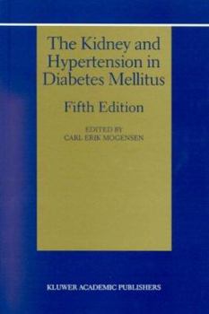 Hardcover The Kidney and Hypertension in Diabetes Mellitus Book