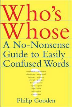 Hardcover Who's Whose: A No-Nonsense Guide to Easily Confused Words Book