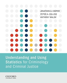 Paperback Understanding and Using Statistics for Criminology and Criminal Justice Book