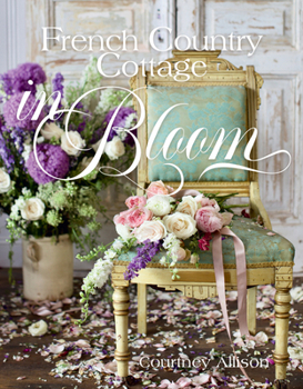 Hardcover French Country Cottage in Bloom Book