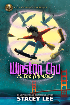 Hardcover Rick Riordan Presents Winston Chu vs. the Whimsies Book