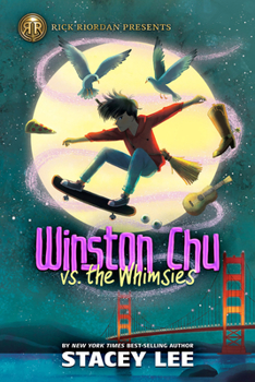 Hardcover Rick Riordan Presents: Winston Chu vs. the Whimsies Book