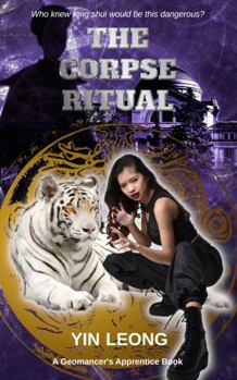 Paperback The Corpse Ritual (The Geomancer's Apprentice Series) Book