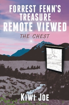 Paperback Forrest Fenn's Treasure Remote Viewed: The Chest Book