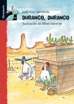Hardcover Durango, Durango (Librosaurio) (Spanish Edition) [Spanish] Book