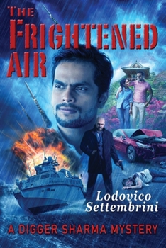 Paperback The Frightened Air: A Digger Sharma Mystery Book