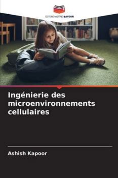 Paperback Ingénierie des microenvironnements cellulaires [French] Book