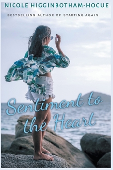 Sentiment to the Heart: 2nd Edition - Book  of the Sentiment to the Heart