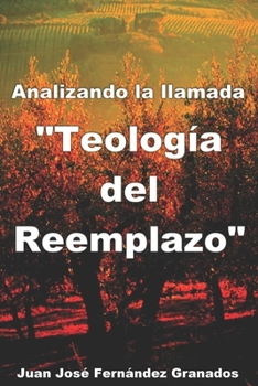 Paperback Analizando la llamada "Teología del Reemplazo" [Spanish] Book