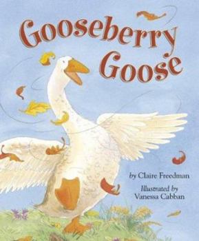 Hardcover Gooseberry Goose Book