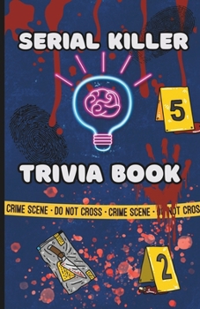 Paperback Serial Killer Trivia Book: True Crime Trrivia with questions and answers Book
