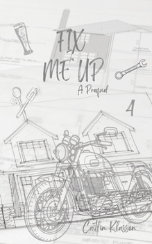 Fix Me Up (The Foundation Series) - Book #4 of the Foundation