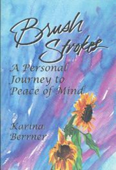 Paperback Brush Strokes: A Personal Journey to Peace of Mind Book
