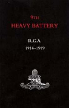 Paperback 9th Heavy Battery R.G.A. 1914-1919 Book
