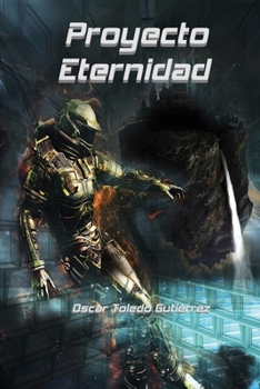 Paperback Proyecto Eternidad [Spanish] Book