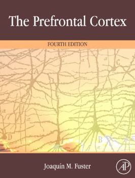 Hardcover The Prefrontal Cortex Book