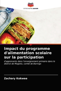 Paperback Impact du programme d'alimentation scolaire sur la participation [French] Book