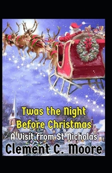 Paperback Twas the Night before Christmas(A Visit from St. Nicholas): illustrated edition Book