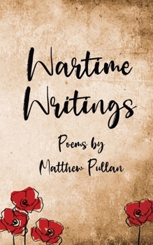 Paperback Wartime Writings: Poetry anthology Book