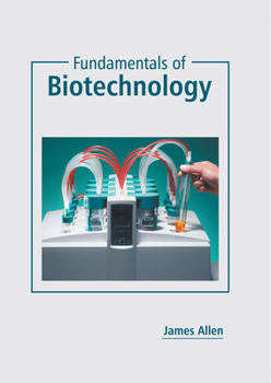 Hardcover Fundamentals of Biotechnology Book