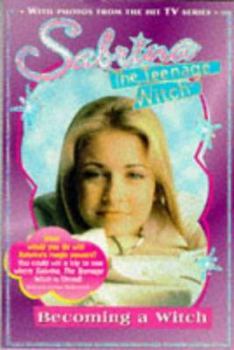 Paperback Becoming a Witch (Sabrina The Teenage Witch) Book