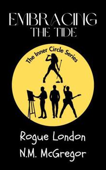 Paperback Embracing the Tide (The Inner Circle) Book