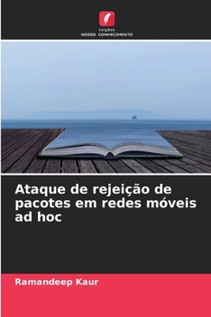 Paperback Ataque de rejeição de pacotes em redes móveis ad hoc [Portuguese] Book