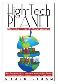Paperback High-Tech Planet: Secrets of an IT Road Warrior Book