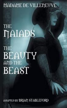 Paperback The Naiads * Beauty and the Beast Book