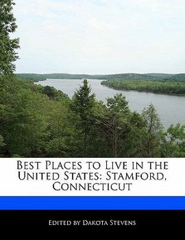 Paperback Best Places to Live in the United States: Stamford, Connecticut Book