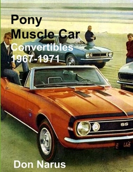 Paperback Pony Muscle Car Convertibles 1967-1971 Book