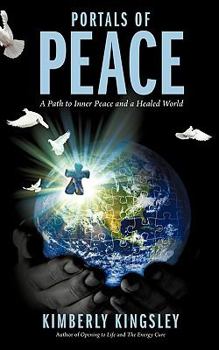 Paperback Portals of Peace: A Path to Inner Peace and a Healed World Book