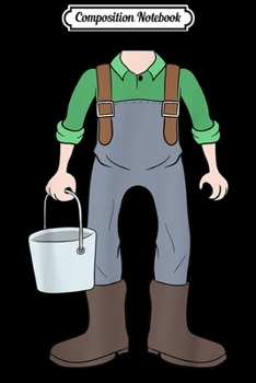 Composition Notebook: Farmer Costume Easy Halloween Gift Funny Farm Animal Farmer  Journal/Notebook Blank Lined Ruled 6x9 100 Pages