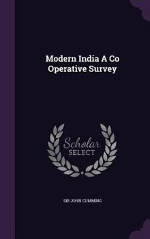 Hardcover Modern India A Co Operative Survey Book
