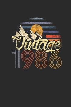 Vintage 1986: Blank Lined Notebook (6 x 9 - 120 pages) Birthday Themed Notebook for Daily Journal, Diary, and Gift