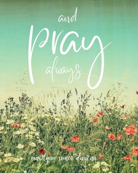 Paperback And Pray Always Book