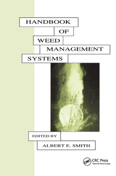Hardcover Handbook of Weed Management Systems Book