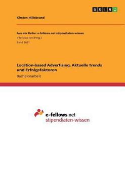 Paperback Location-based Advertising. Aktuelle Trends und Erfolgsfaktoren [German] Book