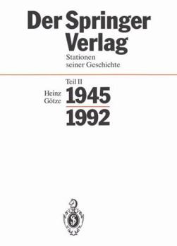 Paperback Der Springer-Verlag: Stationen Seiner Geschichte Teil 2: 1945 - 1992 [German] Book