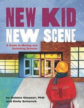 Hardcover New Kid, New Scene: A Guide to Moving and Switching Schools Book