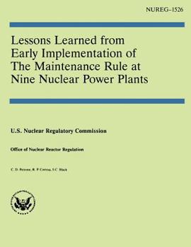 Lessons Learned From Early Implementation of the Maintenance Rule at Nine Nuclear Power Plants
