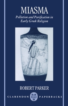 Paperback Miasma: Pollution and Purification in Early Greek Religion Book