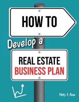 Paperback How To Develop A Real Estate Business Plan Book