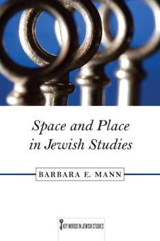 Hardcover Space and Place in Jewish Studies: Volume 2 Book