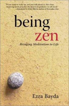 Hardcover Being Zen: Bringing Meditation to Life Book