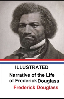 Paperback Narrative of the Life of Frederick Douglass, an American Slave Illustrated Book