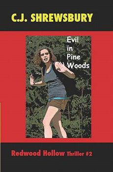 Paperback Evil In Pine Woods Book