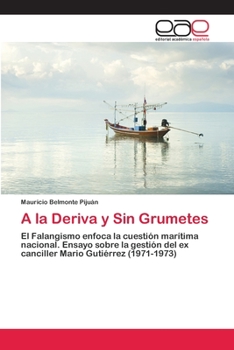 Paperback A la Deriva y Sin Grumetes [Spanish] Book
